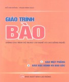 Giáo trình Bào (dùng cho trình độ trung cấp và cao đẳng nghề): Phần 2 - Đỗ Kim Đồng, Phạm Minh Đạo